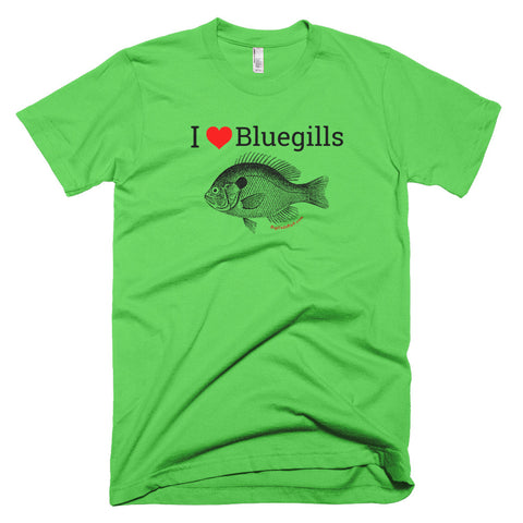 Short-SleeveI love Bluegills T-Shirt