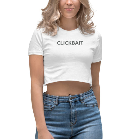 CLICKBAIT Women's Crop Top